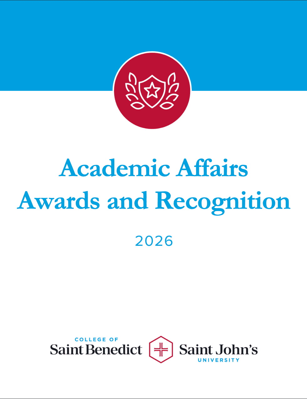 A cover page with a red badge icon, blue text reading “Academic Affairs Awards and Recognition 2026,” and logos for the College of Saint Benedict and Saint John’s University at the bottom.