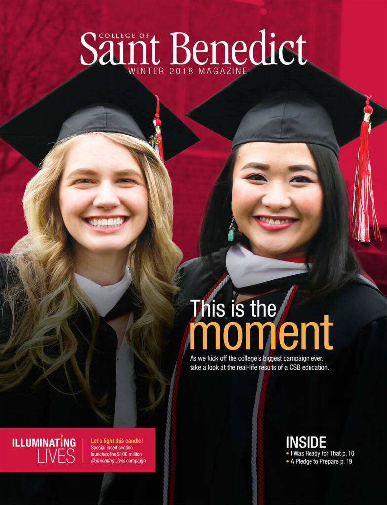 Two graduates in caps and gowns smile on the cover of the College of Saint Benedict Winter 2018 Magazine. The text highlights a campaign and stories inside, including "Illuminating Lives" and "I Was Ready for That.