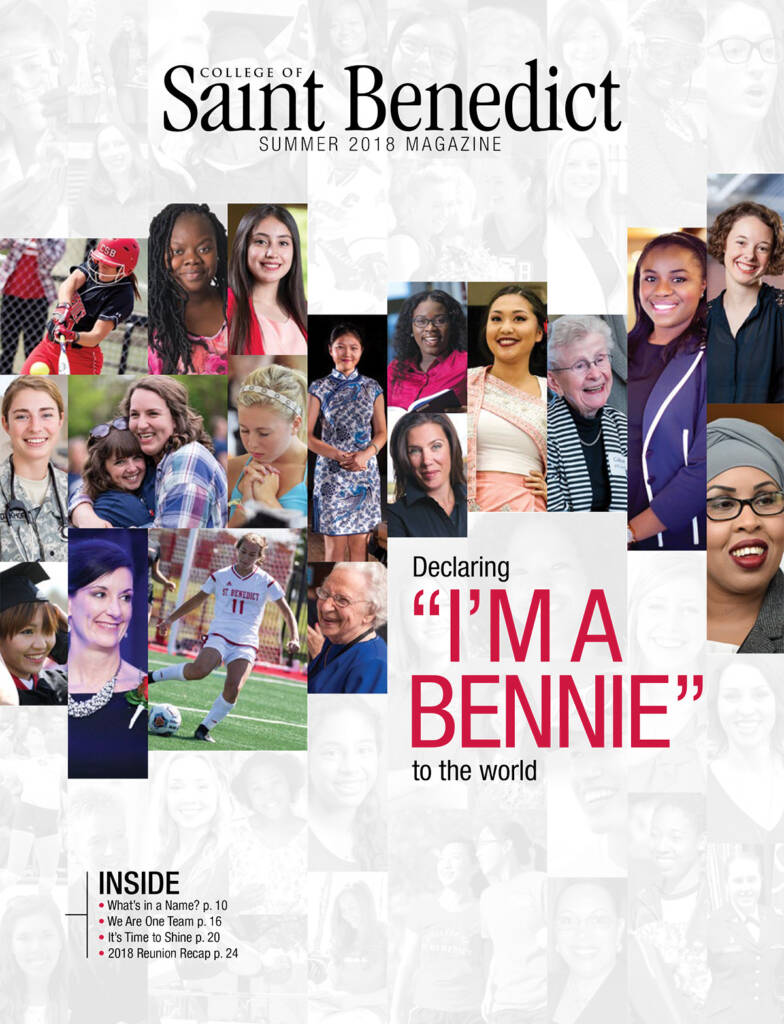 Collage of diverse individuals smiling on the cover of the College of Saint Benedict Summer 2018 Magazine. Text reads "Declaring 'I'm a Bennie' to the world." Inside content highlights include names, teamwork, achievements, and a reunion recap.
