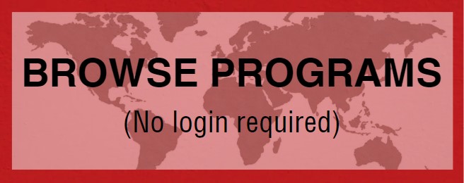 documents/Center for Global Education/Graphics/Browse Programs-No login required.jpg Browse Programs (no login required)