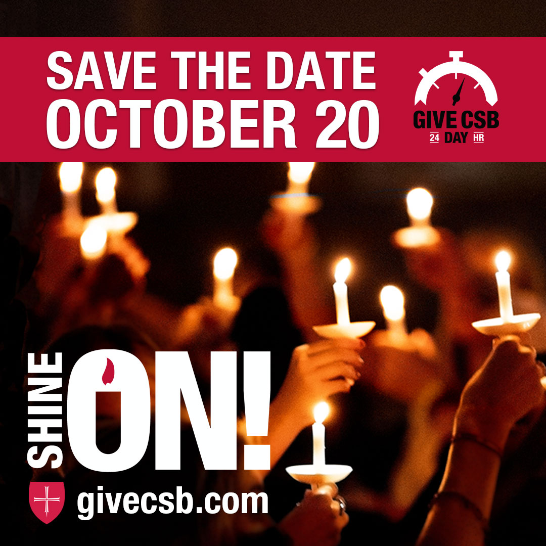 Illuminated candles with text: Save the date October 20. Shine On. givecsb.com