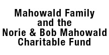 Mahowald Family and the Norie & Bob Mahowald Charitable Fund