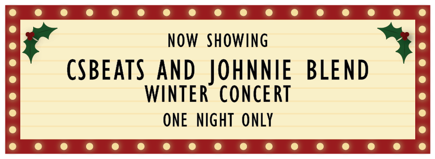 CSBeats & Johnnie Blend Winter Concert