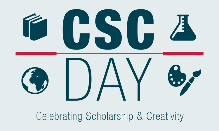 Celebrating Scholarship and Creativity (CSC) Day 