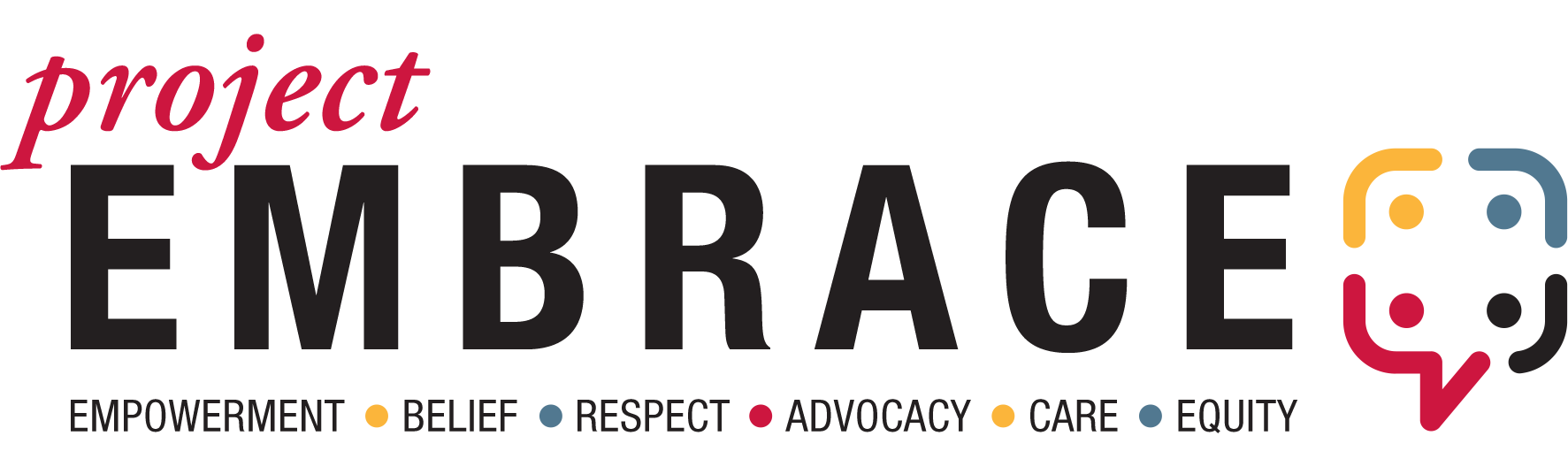 Project Embrace - Empowerment, Belief, Respect, Advocacy, Care, Equity