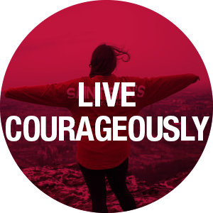 Live Courageously