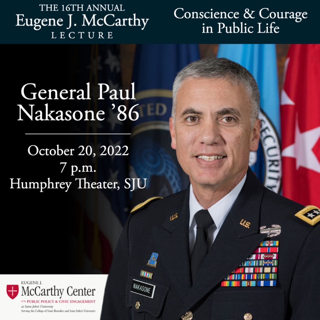 A promotional image for the Eugene J. McCarthy Lecture featuring General Paul Nakasone from the class of '86. The event will take place on October 20, 2022, at 7 p.m. in Humphrey Theater, SJU. The McCarthy Center's logo is included at the bottom left.