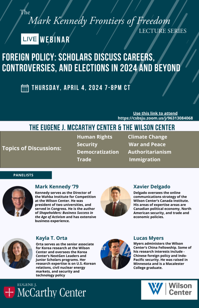A promotional poster for "The Mark Kennedy Frontiers of Freedom Lecture Series." It advertises a webinar on April 4, 2024, about foreign policy topics with a panel of four experts. Includes a Zoom link and logos of associated organizations.