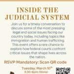A flyer for an event titled "Inside the Judicial System" discusses legal issues like immigration and human trafficking. The event is on Tuesday, March 10th, with dinner at 5:30pm and discussion at 6pm in Upper Gorecki.