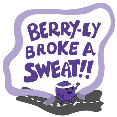 An illustration of a purple berry character wearing a sweatband, jogging on a road. The text above the character says "Berry-ly Broke a Sweat!!" in bold purple letters with a curvy outline and a grey path beneath the berry.