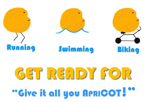 Illustration of an apricot character running, swimming, and biking under the labels "Running," "Swimming," and "Biking." Text below reads "GET READY FOR 'Give it all you APRICOT!'" in bold yellow and blue letters.