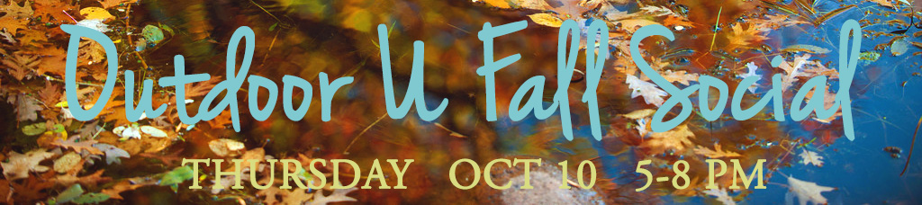 A promotional banner for an event called "Outdoor U Fall Social," which is scheduled for Thursday, October 10, from 5 to 8 PM. The background features an autumnal scene with fallen leaves floating on water. The text is written in a light blue, playful font.