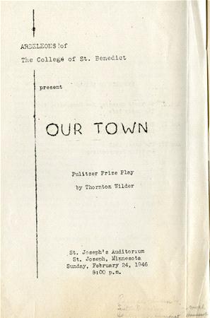 The image shows a vintage theater program for "Our Town," a Pulitzer Prize play by Thornton Wilder, presented by the College of St. Benedict at St. Joseph's Auditorium on Sunday, February 24, 1946, at 8:00 p.m.