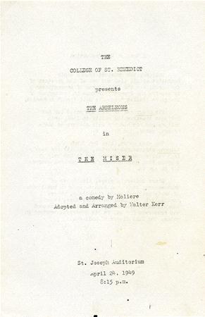 Text from a theater program cover: "The College of St. Benedict presents The Ardenors in The Miser, a comedy by Molière, adapted and arranged by Walter Kerr. St. Joseph Auditorium, April 24, 1949, 8:15 p.m.