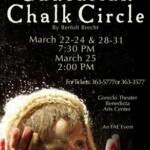 The image is a poster for a theater production of "The Caucasian Chalk Circle" by Bertolt Brecht. It features a person with light hair looking upward, with performance dates and times listed in March at Gorecki Theater, Benedicta Arts Center.