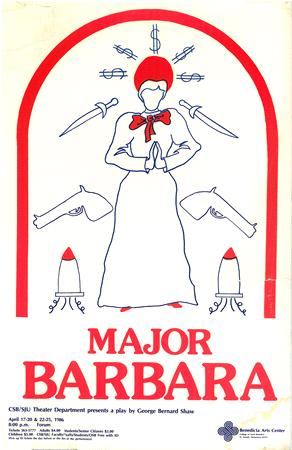 Poster for the play "Major Barbara" featuring a stylized figure with a halo, hands together, surrounded by grenades, guns, and missiles. Red and blue outline on a white background with text detailing the theater production.