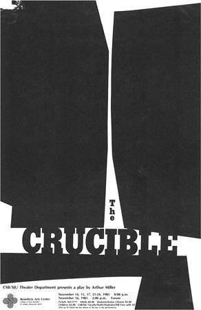 Black and white poster for "The Crucible" play by Arthur Miller. Abstract shapes frame the title. Information about showtimes, dates, and location is at the bottom.