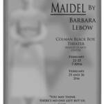Poster for the play "A Shayna Maidel" by Barbara Lebow, presented at Colman Black Box Theater, Saint John's University. Dates: February 22-25 at 7:30 PM, February 25-26 at 2 PM. Includes a quote about searching and finding. Ticket info at 363-5777.
