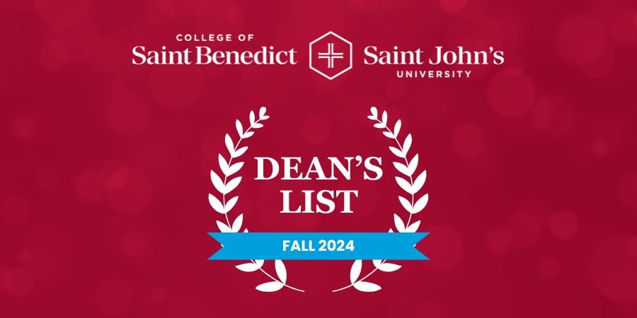 Red background with the text "College of Saint Benedict" and "Saint John's University" at the top. Below, "Dean's List" is written between white laurel branches, with a blue ribbon saying "Fall 2024" beneath.
