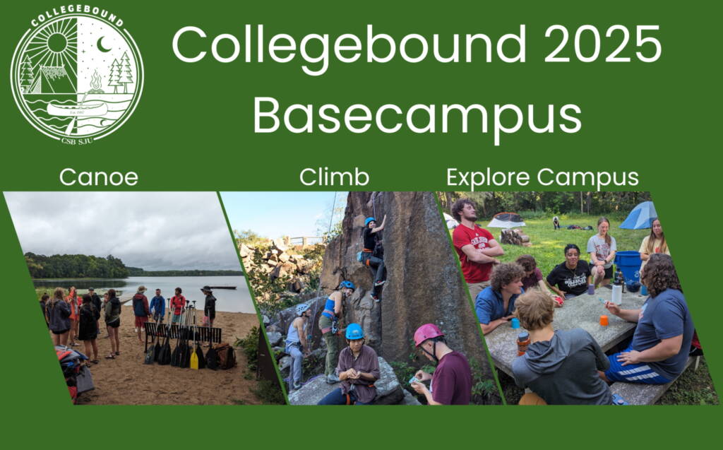 A green flyer for "Collegebound 2025 Basecampus" with a logo and three photos labeled Canoe (group on a beach), Climb (students on a rock face), and Explore Campus (students sitting and talking outdoors).