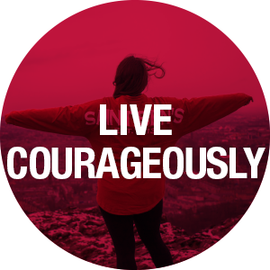 Live Courageously
